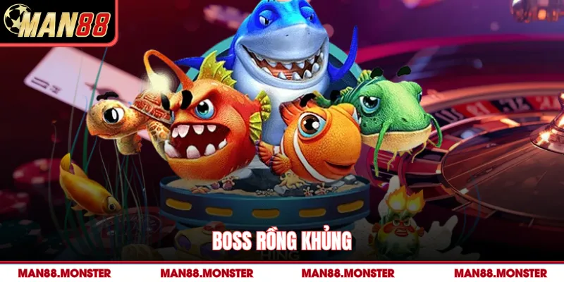 Boss rồng khủng